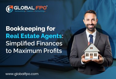Bookkeeping for Real Estate Agents: Simplified Finances to Maximum Profits